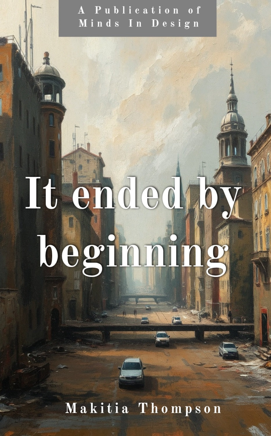 It Ended By Beginning - A Journey of Transformation